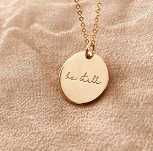 Be Still Necklace