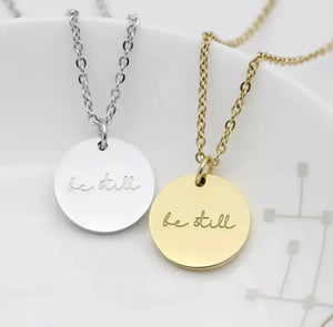 Be Still Necklace